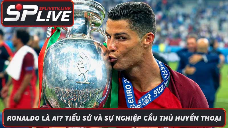 Ronaldo Là Ai Tiểu Sử Và Sự Nghiệp Cầu Thủ Huyền Thoại