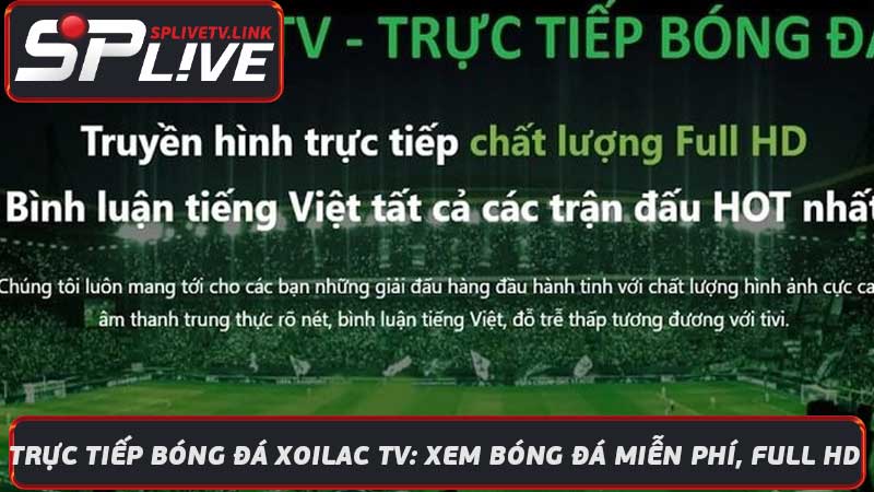 Trực Tiếp Bóng Đá Xoilac TV Xem Bóng Đá Miễn Phí, Full HD